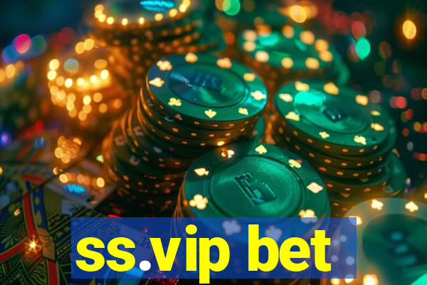 ss.vip bet